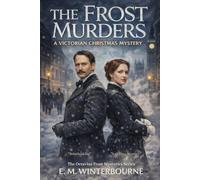 The Frost Murders: A Victorian Christmas Mystery (The Octavius Frost Mysteries)