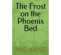 The Frost on the Phoenix Bed