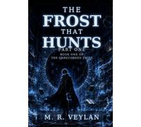 The Frost That Hunts: Part One