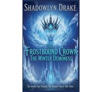The Frostbound Crown: The Winter Demoness