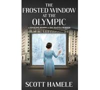 The Frosted Window at The Olympic