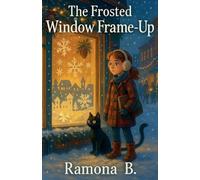 The Frosted Window Frame-Up: 8 (The Tori and Peebly Mysteries)
