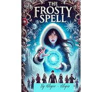 THE FROSTY SPELL: The team breaks a spell casting Winterland into eternal winter (The Christmas Chronicles)