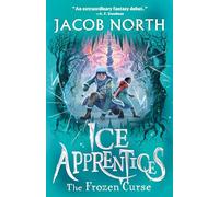 The Frozen Curse (Ice Apprentices, 2)
