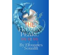 The Frozen Pearl: The Rise of the Blue Dragon