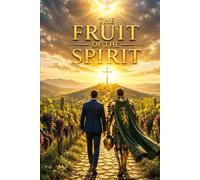 THE FRUIT OF THE SPIRIT A 43-Part Bible Study on Christian Character, Spiritual Growth, and Becoming More Like Christ (NIV Bible Study Guide) ... Spiritual Growth, and Bible Study Series)