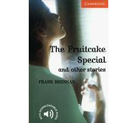 The Fruitcake Special and Other Stories: Level 4