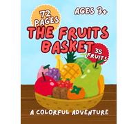 The Fruits Basket: A Colorful Adventure: Fruit Coloring Book for Kids Ages 3+, Fun Early Learning Activity Book with Large Illustrations of ... Strawberry, and More (Spark Early Learning)