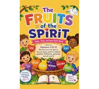 The Fruits of the Spirit Coloring & Tracing Book for Kids. A Christian Bible Tracing and Coloring Activity Book Teaching Love, Joy, Peace, Patience, ... Learn, Trace, Color, & Grow in God's Word