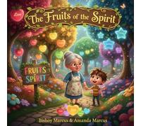 The Fruits of the Spirit (Gods Gentle Lessons)