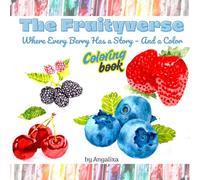 The Fruityverse: Where every berry has a story - and a color