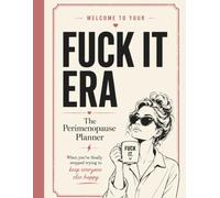 The Fuck It Era: Perimenopause Reset Planner