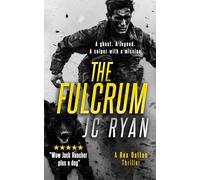 The Fulcrum: A Rex Dalton Prequel: The Vigilante and His Dog-How It All Began (Rex Dalton K9 Thrillers)