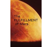 The Fulfillment of Mars
