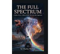 The Full Spectrum (The Margins of the Universe)