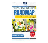 The Full-Stack Engineer's Roadmap: Front to Back in a Unified Codebase