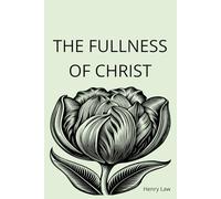 The Fullness of Christ