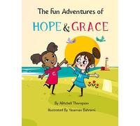 The Fun Adventures Of Hope And Grace: 2