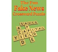 The Fun Fake News Crossword: Puzzle book for Seniors, Adults and Teens | Challenging Brain games | Crossword puzzle book | Gift for Holidays, ... | Travel, activity | Engaging Mind games