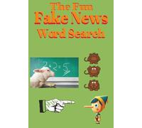 The Fun Fake News Word Search: Brain Games for Seniors, Adults and Teens | Engaging Medium word search | Perfect fun puzzles with solutions | Gift for ... Challenging & Fake News entertainment