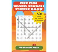 The Fun Word Search Puzzle Book - US National Parks: Easy-to-Read Word Searches about National Parks, Travel, Nature, Hiking and More | 60+ ... | Great for Return Gifts, Travel & Relaxation