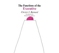 The Functions of the Executive: Thirtieth Anniversary Edition