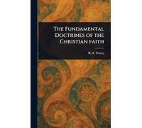 The Fundamental Doctrines of the Christian Faith