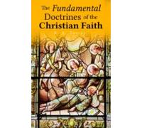 The Fundamental Doctrines Of The Christian Faith (ebook)