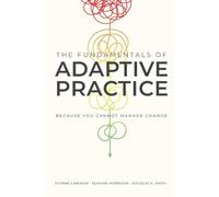The Fundamentals of Adaptive Practice