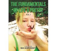 The Fundamentals Of Life & Poetry (Volume One)