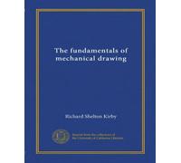 The fundamentals of mechanical drawing