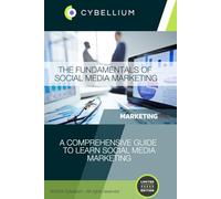 The Fundamentals of Social Media Marketing