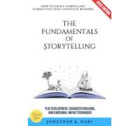 The Fundamentals Of Storytelling: (ebook)
