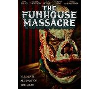 The Funhouse Massacre [USA] [DVD]