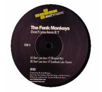The Funk Monkeys - The Funk Monkeys / Don't You Love It