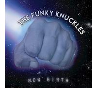 The Funky Knuckles New Birth (CD) Album (Importación USA)