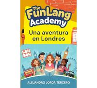 The FunLang Academy: Una Aventura en Londres