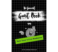 The funniest Guest Book ever: New Year’s Eve Madness, hilarious gag gift, Family, Friends, Party, green