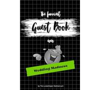 The funniest Guest Book ever: Wedding Madness, hilarious gag gift, Couple, Family, Friends, Celebration, green