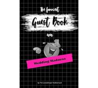 The funniest Guest Book ever: Wedding Madness, hilarious gag gift, Couple, Family, Friends, Celebration, pink