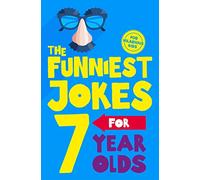The Funniest Jokes for 7 Year Olds