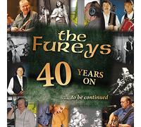 The Fureys - 40 Years On To Be Continued