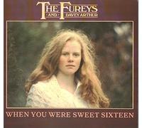 The Fureys & Davey Arthur - When You Were Sweet Sixteen - Banshee Records - BAN 1002