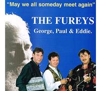 The Fureys - May We All Someday Meet Again
