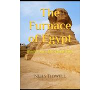 The Furnace of Egypt: The Brick Kiln
