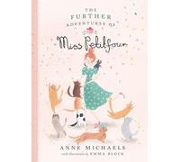The Further Adventures of Miss Petitfour (The Adventures of Miss Petitfour)