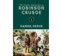 The Further Adventures of Robinson Crusoe