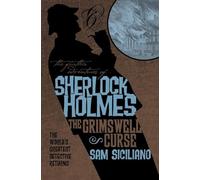 The Further Adventures of Sherlock Holmes: The Grimswell Curse – Titan Books