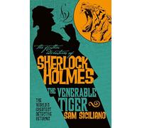 The Further Adventures Of Sherlock Holmes. The Venerable Tiger: 31
