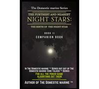 The Furthest and Nearest Night Stars: The Birth of the Night Star